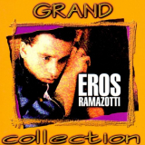 Eros Ramazotti - Grand Ð¡ollection '2000