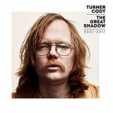 Turner Cody - The Great Shadow '2018
