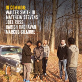 Matthew Stevens - In Common: Walter Smith III, Matthew Stevens, Joel Ross, Harish Raghavan & Marcus Gilmore '2018