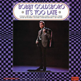 Bobby Goldsboro - Its Too Late '1966/2018