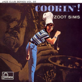 Zoot Sims - Cookin! (Live At Ronnie Scotts Club, London / 1961) '1965/2018