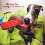 Strawbs - Dancing To The Devils Beat '2009