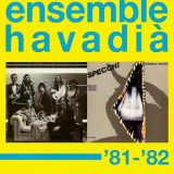 Ensemble HavadiÃ  - Ensemble HavadiÃ  81-82 '1981-82/2006