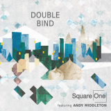 Square One - Double Bind '2018