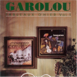 Garolou - Tableaux dhier vol.1 '1991