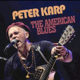 Peter Karp - The American Blues '2018