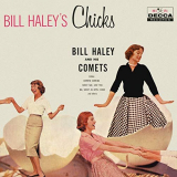 Bill Haley & His Comets - Bill Haleys Chicks '1959/2018