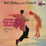 Bill Haley & His Comets - Rockin The Oldies! '1957/2018