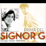 Giorgio Gaber - Prima del signor G 1958-1970 '2005