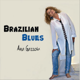 Ana Gazzola - Brazilian Blues '2018