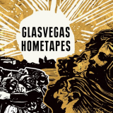 Glasvegas - Hometapes '2018