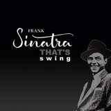 Frank Sinatra - Thats Swing '2018