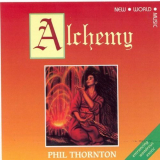 Phil Thornton - Alchemy '1993