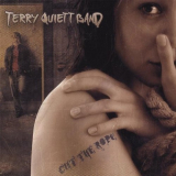 Terry Quiett Band - Cut the Rope '2008