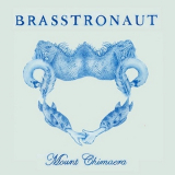 Brasstronaut - Mount Chimera '2010