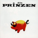 Die Prinzen - Schweine '1995