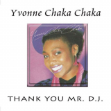 Yvonne Chaka Chaka - Thank You Mr. DJ '1987/2015