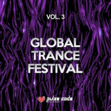 VA - Global Trance Festival Vol. 3 '2017