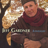 Jeff Gardner - Lovelight '2008