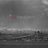 Redshift - Where The Grass Doesnt Grow '2013