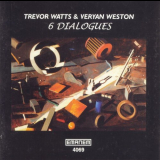 Trevor Watts & Veryan Weston - 6 Dialogues '2002
