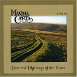 Magna Carta - Deserted Highways Of The Heart '2007