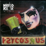 Hard Knox - Psycos R Us '1993 / 2016