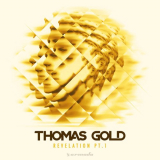 Thomas Gold - Revelation Pt. 1 '2017