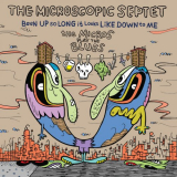 Microscopic Septet, The - Been Up So Long It Looks Like Down to Me '2017