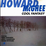 Howard McGhee - Cool Fantasy '1997