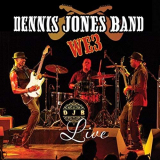 Dennis Jones Band - We3 (Live) '2018