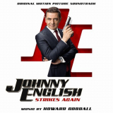 Howard Goodall - Johnny English Strikes Again (Original Motion Picture Soundtrack) '2018