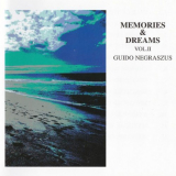 Guido Negraszus - Memories & Dreams, Vol. 2 '2018