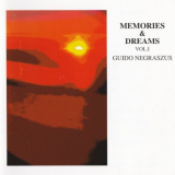 Guido Negraszus - Memories & Dreams, Vol. 1 '2018
