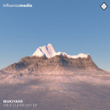 Mukiyare - On A Clear Day EP '2019
