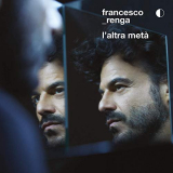 Francesco Renga - Laltra met '2019