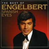 Engelbert Humperdinck - Spanish Eyes: The Best Of Engelbert '2012