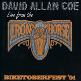 David Allan Coe - Live from the Iron Horse: Biketoberfest 01 '2019