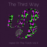 US3 - The Third Way: Hand On The Torch, Vol II '2013