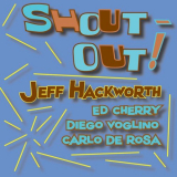 Jeff Hackworth - Shout-Out! '2018