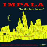 Impala - In the Late Hours '2018