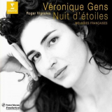 Veronique Gens - Nuit Detoiles: French Songs by Faure, Debussy & Poulenc '2000