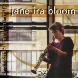 Jane Ira Bloom - Sometimes the Magic '2001