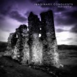 Thom Brennan - Imaginary Conquests '2019