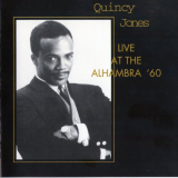 Quincy Jones - Live At The Alhambra 60 'Paris, February 14, 1960