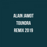 Alain Jamot - Toundra (Remix 2019) '2019