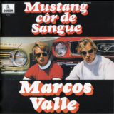 Marcos Valle - Mustang CÃ´r de Sangue '1969