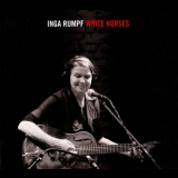 Inga Rumpf - White Horses '2014