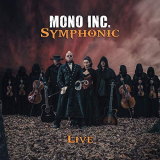 Mono Inc. - Symphonic Live '2019