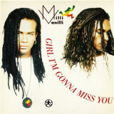 Milli Vanilli - Girl Im Gonna Miss You '1989